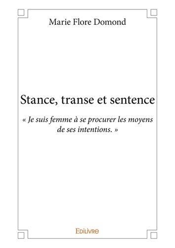 Stance, transe et sentence