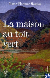 La maison au toit vert