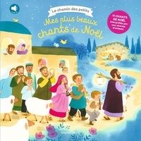 Téléchargement de livre en ligne gratuit Mes plus beaux chants de Noël 9791036349843 FB2 par Marie Flusin
