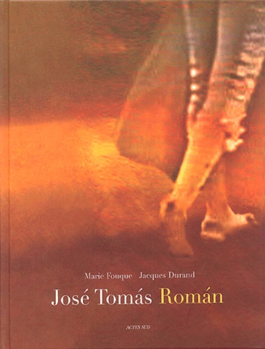 Marie Fouque et Jacques Durand - José Tomas Roman.