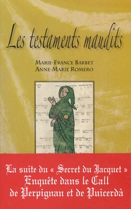 Marie-France Barbet et Anne-Marie Romero - Meurtres au Royaume de Majorque Tome 2 : Les testaments maudits.