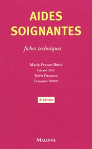 Marie-France Brun - Aides-soignantes - Fiches techniques, 2ème édition.