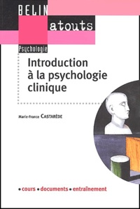 Marie-France Castarède - Introduction à la psychologie clinique.