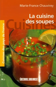 La cuisine des soupes