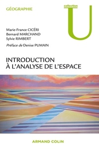 Marie-France Ciceri et Bernard Marchand - Introduction à l'analyse de l'espace.