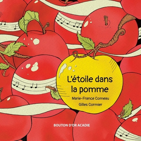 Marie-France Comeau - L'étoile dans la pomme.