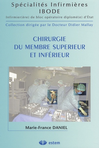Marie-France Daniel - Chirurgie du membre supérieur et inférieur.