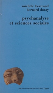 Marie-France Doray et Jean Bertrand - Psychanalyse et sciences sociales - Pratiques, théories, institutions.