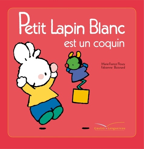 Petit Lapin Blanc  Petit Lapin Blanc est un coquin