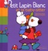 Marie-France Floury et Fabienne Boisnard - Petit Lapin Blanc  : Petit Lapin Blanc et la baby-sitter.
