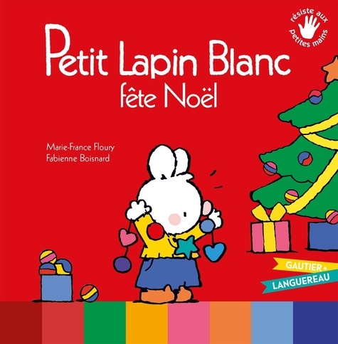 Petit Lapin Blanc  Petit Lapin Blanc fête Noël