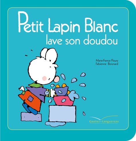 Petit Lapin Blanc  Petit Lapin Blanc lave son doudou