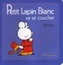 Marie-France Floury - Petit Lapin Blanc va se coucher.