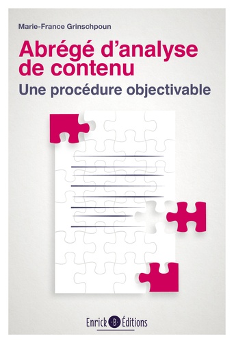 Abrégé d'analyse de contenu. Une procédure objectivable