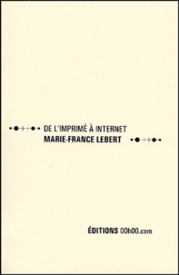 Marie-France Lebert - De l'imprimé à Internet.