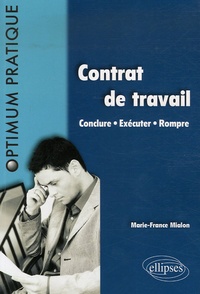 Marie-France Mialon - Contrat de travail - Conclure-Exécuter-Rompre.