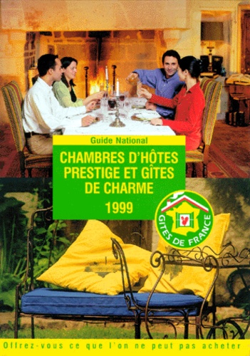 Marie-France Michon - Chambres D'Hotes Prestige Et Gites De Charme 1999.