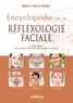 Marie-France Muller - Encyclopédie de la réflexologie faciale - Le Dien' Cham' : une technique étonnante pour soulager vos douleurs.