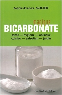 Marie-France Muller - Magique bicarbonate.