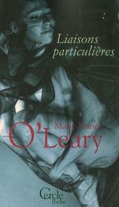Marie-France O'Leary - Liaisons particulières.