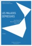 Marie-France Poirier et Henri Lôo - Les Maladies Depressives. 2eme Edition.