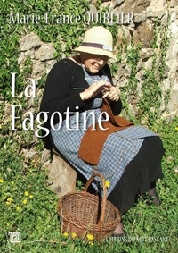 Marie-France Quiblier - La Fagotine.