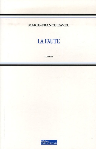 Marie-France Ravel - La Faute.
