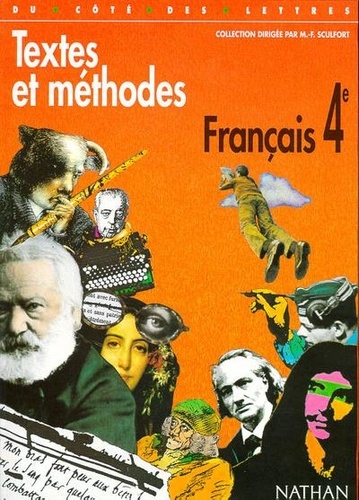 Marie-France Sculfort - Textes Et Methodes Francais 4eme.