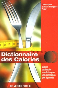 Marie-Françoise Arden - Dictionnaire des Calories.