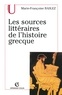 Marie-Françoise Baslez - Les sources littéraires de l'histoire grecque.