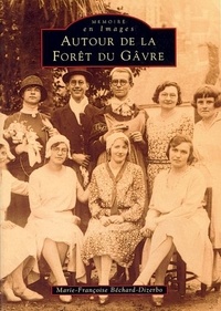 Marie-Françoise Béchard-Dizerbo - Autour de la forêt du Gâvre.