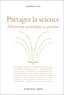 Marie-Françoise Chevallier-Le Guyader et Mathias Girel - Partager la science - L'illettrisme scientifique en question.