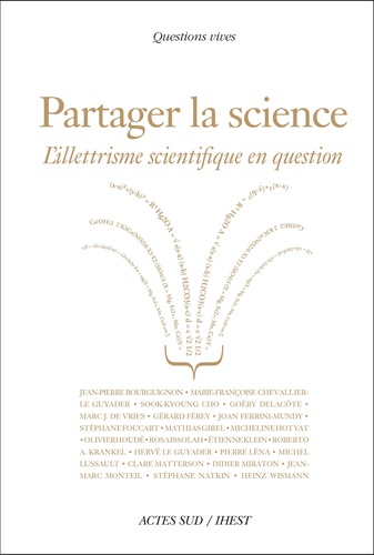 Marie-Françoise Chevallier-Le Guyader et Mathias Girel - Partager la science - L'illettrisme scientifique en question.