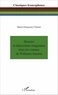 Marie-Françoise Chitour - Histoire et élaboration imaginaire dans les romans de Williams Sassine.