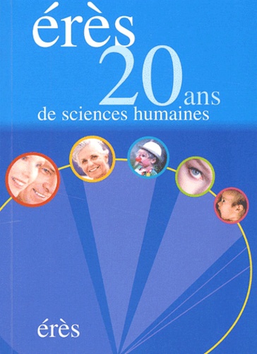 Marie-Françoise Dubois-Sacrispeyre et  Collectif - Eres : 20 Ans De Sciences Humaines.
