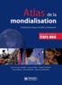 Marie-Françoise Durand et Philippe Copinschi - Atlas de la mondialisation - Comprendre l'esapce mondial contemporain.