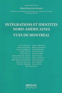 Marie-Françoise Labouz et  Collectif - Integrations Et Identites Nord-Americaines Vues De Montreal 1995-2000.