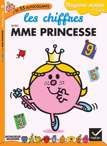 Marie-Françoise Mornet - Les chiffres avec Mme Princesse - Moyenne section 4-5 ans.