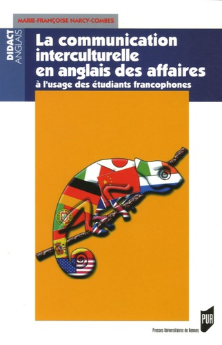 Marie-Françoise Narcy-Combes - La communication interculturelle en anglais des affaires - Précis à l'usage des étudiants francophones.