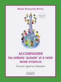 Accompagner les enfants "actuels" et à venir
