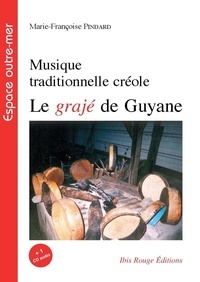 Marie-Françoise Pindard - Musique traditionnelle créole - Le grajé de Guyane.