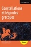 Marie-Françoise Serre et Sylvie Vauclair - Constellations et légendes grecques.