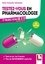 Testez-vous en pharmacologie. Et validez votre U.E 2.11 semestres 1, 3 et 5 3e édition