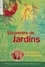 SOUVENIRS DE JARDIN. Histoires et conseils