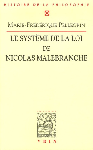 Le système de la loi de Nicolas Malebranche