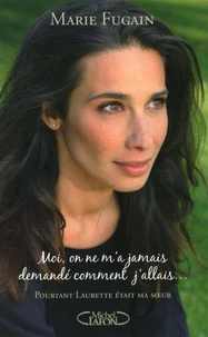 Moi, on ne m'a jamais demandé comment j'allais...