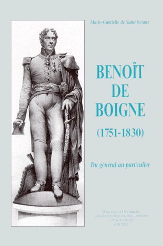 Marie-Gabrielle de Saint Venant - Benoit De Boigne (1751-1830). Du General Au Particulier.