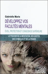 Développez vos facultés mentales : Pouvoir des symboles, des gestes, de la pensée