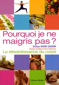 Pourquoi je ne maigris pas ?