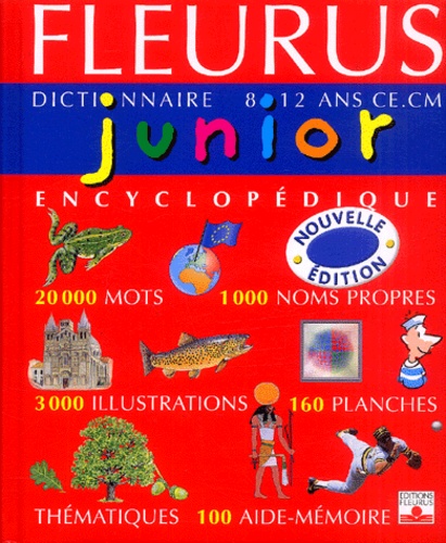 Marie Garagnoux et Hubert Deveaux - Dictionnaire encyclopédique Fleurus junior.